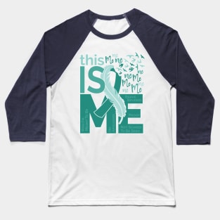 This Is Me - Awareness Feather Ribbon - Teal Baseball T-Shirt